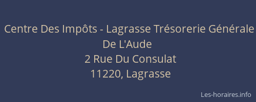 Centre Des Imp&ocirc;ts - Lagrasse Tr&eacute;sorerie G&eacute;n&eacute;rale De L'Aude