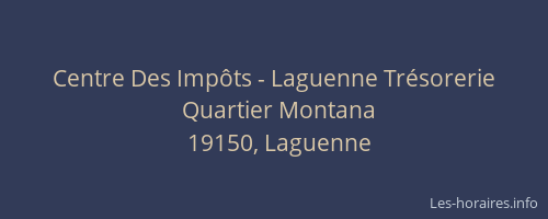 Centre Des Imp&ocirc;ts - Laguenne Tr&eacute;sorerie