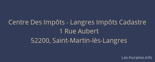 Centre Des Imp&ocirc;ts - Langres Imp&ocirc;ts Cadastre