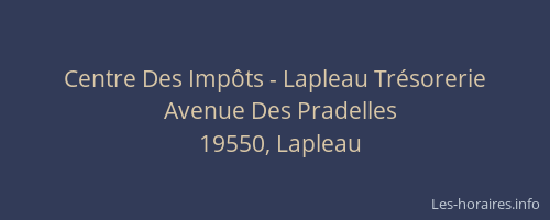 Centre Des Imp&ocirc;ts - Lapleau Tr&eacute;sorerie