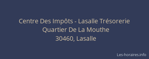 Centre Des Imp&ocirc;ts - Lasalle Tr&eacute;sorerie