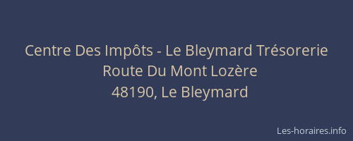 Centre Des Imp&ocirc;ts - Le Bleymard Tr&eacute;sorerie
