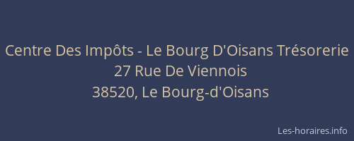 Centre Des Imp&ocirc;ts - Le Bourg D'Oisans Tr&eacute;sorerie