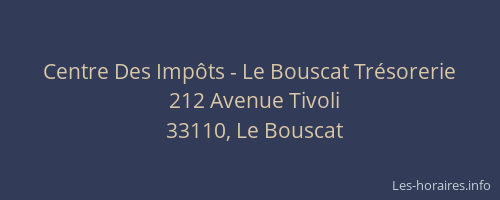 Centre Des Imp&ocirc;ts - Le Bouscat Tr&eacute;sorerie