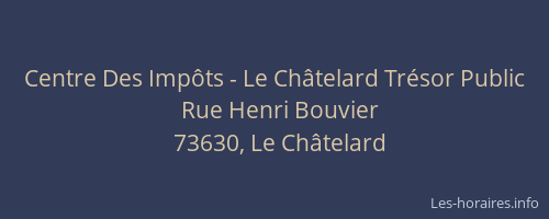 Centre Des Imp&ocirc;ts - Le Ch&acirc;telard Tr&eacute;sor Public