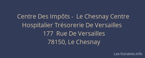 Centre Des Impôts -  Le Chesnay Centre Hospitalier Trésorerie De Versailles