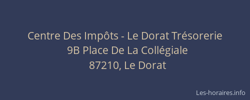 Centre Des Imp&ocirc;ts - Le Dorat Tr&eacute;sorerie