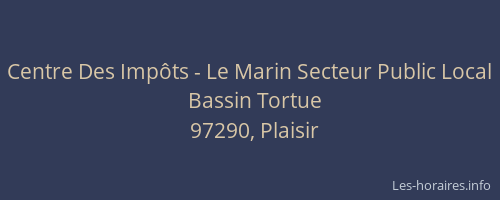 Centre Des Imp&ocirc;ts - Le Marin Secteur Public Local