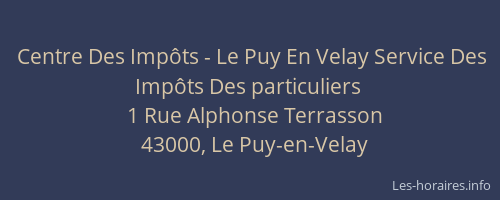 Centre Des Imp&ocirc;ts - Le Puy En Velay Service Des Imp&ocirc;ts Des particuliers