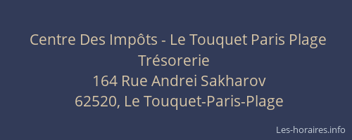 Centre Des Impôts - Le Touquet Paris Plage Trésorerie