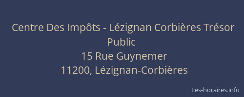 Centre Des Imp&ocirc;ts - L&eacute;zignan Corbi&egrave;res Tr&eacute;sor Public