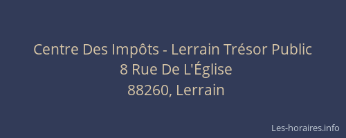 Centre Des Imp&ocirc;ts - Lerrain Tr&eacute;sor Public