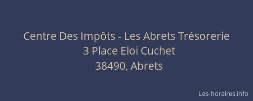 Centre Des Imp&ocirc;ts - Les Abrets Tr&eacute;sorerie