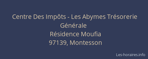 Centre Des Imp&ocirc;ts - Les Abymes Tr&eacute;sorerie G&eacute;n&eacute;rale