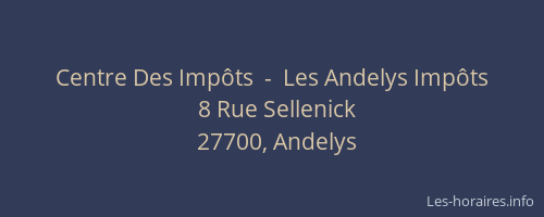 Centre Des Imp&ocirc;ts  -  Les Andelys Imp&ocirc;ts