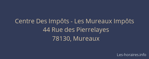 Centre Des Imp&ocirc;ts - Les Mureaux Imp&ocirc;ts