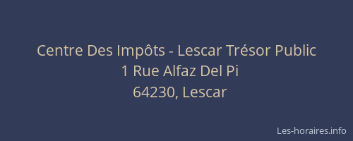 Centre Des Imp&ocirc;ts - Lescar Tr&eacute;sor Public