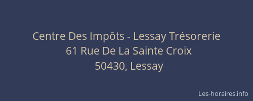 Centre Des Imp&ocirc;ts - Lessay Tr&eacute;sorerie