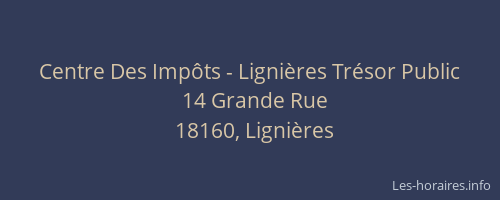 Centre Des Imp&ocirc;ts - Ligni&egrave;res Tr&eacute;sor Public
