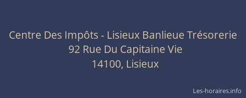 Centre Des Imp&ocirc;ts - Lisieux Banlieue Tr&eacute;sorerie