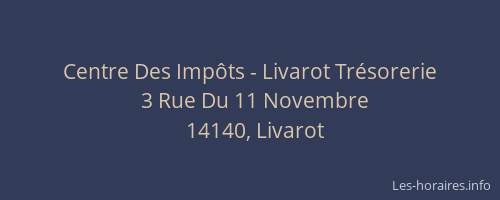 Centre Des Imp&ocirc;ts - Livarot Tr&eacute;sorerie