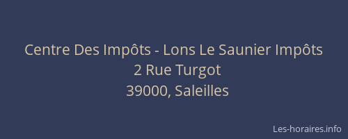 Centre Des Imp&ocirc;ts - Lons Le Saunier Imp&ocirc;ts