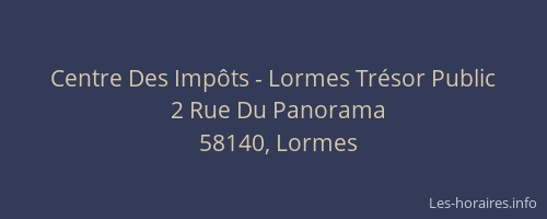 Centre Des Imp&ocirc;ts - Lormes Tr&eacute;sor Public