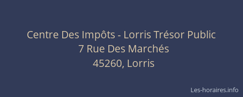 Centre Des Imp&ocirc;ts - Lorris Tr&eacute;sor Public
