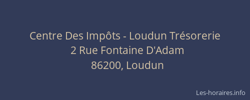 Centre Des Imp&ocirc;ts - Loudun Tr&eacute;sorerie