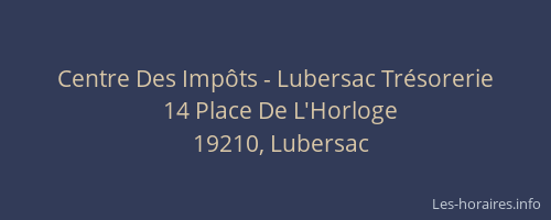 Centre Des Imp&ocirc;ts - Lubersac Tr&eacute;sorerie