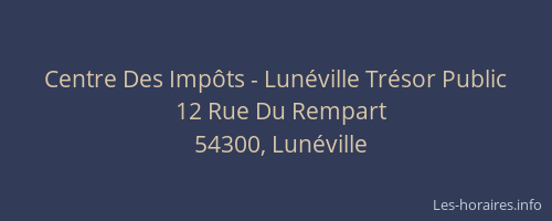 Centre Des Imp&ocirc;ts - Lun&eacute;ville Tr&eacute;sor Public