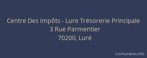 Centre Des Imp&ocirc;ts - Lure Tr&eacute;sorerie Principale