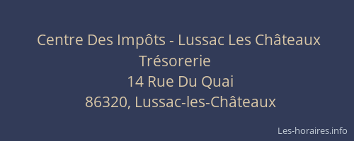 Centre Des Imp&ocirc;ts - Lussac Les Ch&acirc;teaux Tr&eacute;sorerie