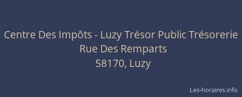 Centre Des Imp&ocirc;ts - Luzy Tr&eacute;sor Public Tr&eacute;sorerie