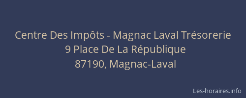 Centre Des Imp&ocirc;ts - Magnac Laval Tr&eacute;sorerie