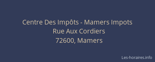 Centre Des Imp&ocirc;ts - Mamers Impots