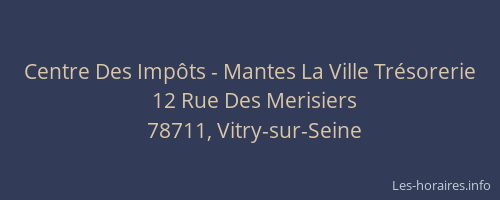 Centre Des Imp&ocirc;ts - Mantes La Ville Tr&eacute;sorerie
