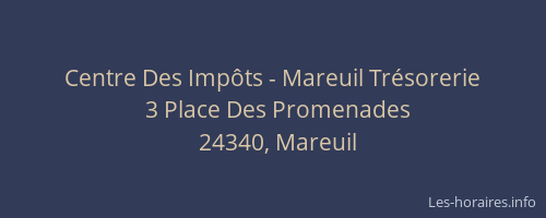 Centre Des Imp&ocirc;ts - Mareuil Tr&eacute;sorerie