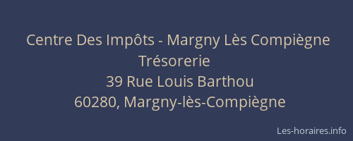 Centre Des Impôts - Margny Lès Compiègne Trésorerie