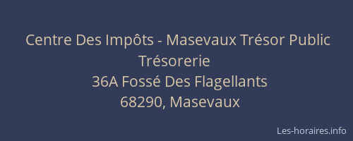 Centre Des Imp&ocirc;ts - Masevaux Tr&eacute;sor Public Tr&eacute;sorerie