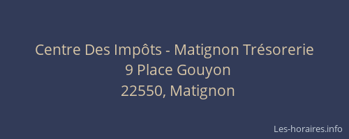 Centre Des Imp&ocirc;ts - Matignon Tr&eacute;sorerie