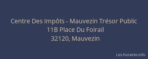 Centre Des Imp&ocirc;ts - Mauvezin Tr&eacute;sor Public