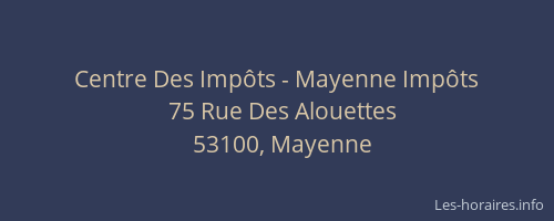 Centre Des Impôts - Mayenne Impôts
