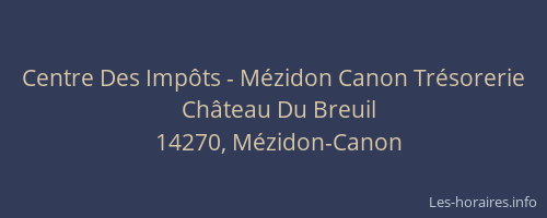 Centre Des Imp&ocirc;ts - M&eacute;zidon Canon Tr&eacute;sorerie