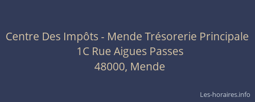 Centre Des Imp&ocirc;ts - Mende Tr&eacute;sorerie Principale