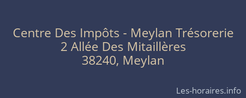 Centre Des Imp&ocirc;ts - Meylan Tr&eacute;sorerie