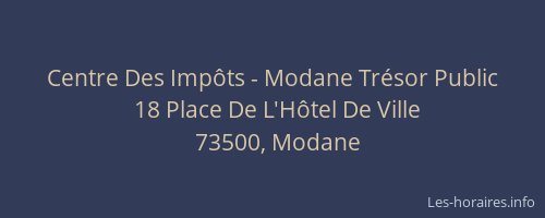 Centre Des Imp&ocirc;ts - Modane Tr&eacute;sor Public