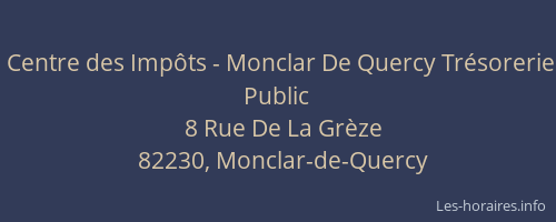 Centre des Impôts - Monclar De Quercy Trésorerie Public