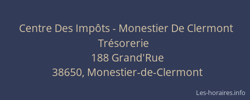 Centre Des Impôts - Monestier De Clermont Trésorerie