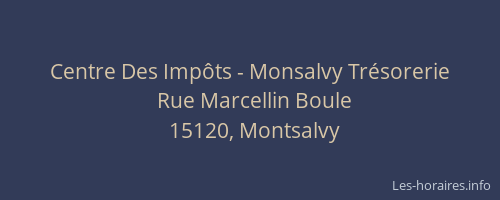 Centre Des Imp&ocirc;ts - Monsalvy Tr&eacute;sorerie